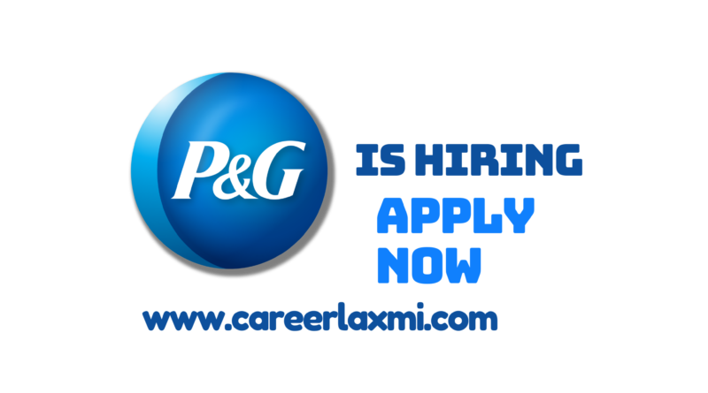 Sales Internship at Procter & Gamble (P&G) by Careerlaxmi