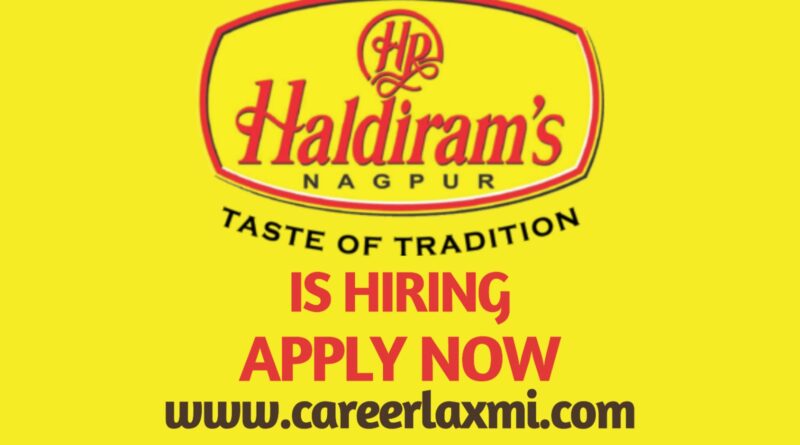 Haldiram's jobs by CareerLaxmi
