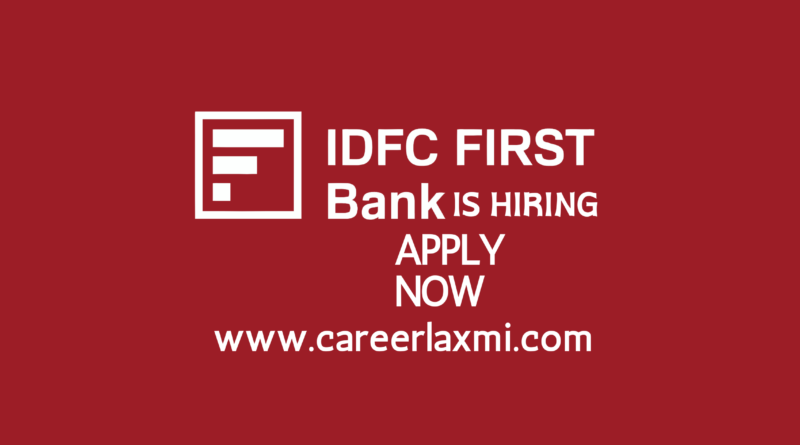 IDFC FIRST Bank Hiring: Branch Relationship Manager-Rural in Maharashtra (Open to Graduates of any stream)