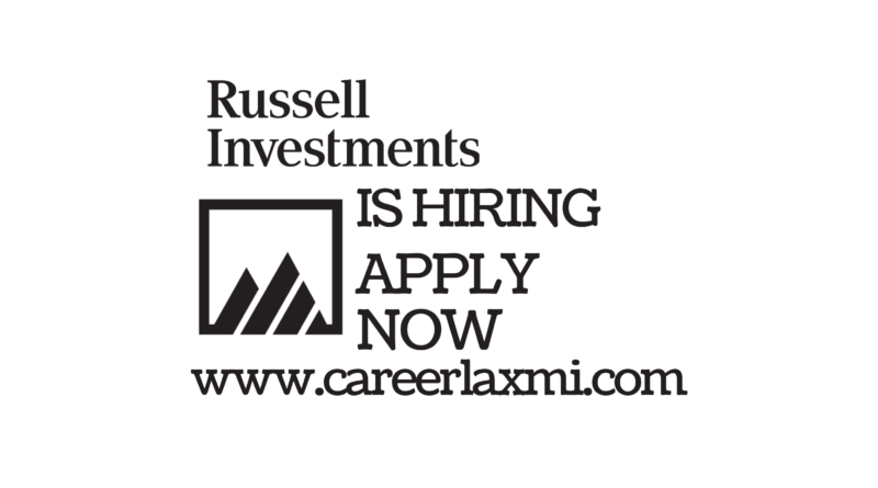 Russell Investments Mumbai is Hiring an Investment Operations Analyst - Apply Today!
