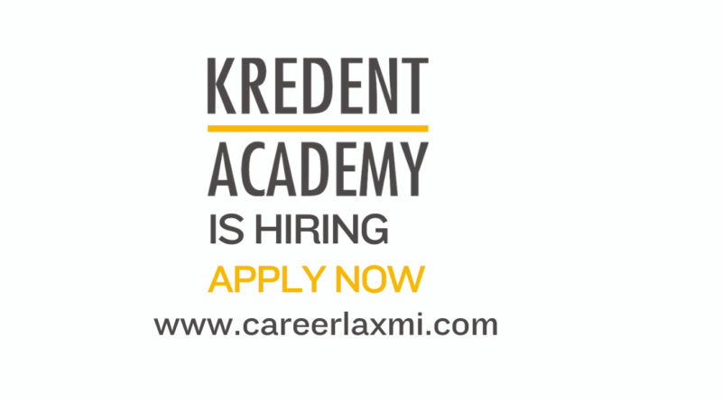 Kredent Academy as a Technical Lead by CareerLaxmi